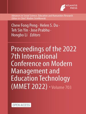 cover image of Proceedings of the 2022 7th International Conference on Modern Management and Education Technology (MMET 2022)